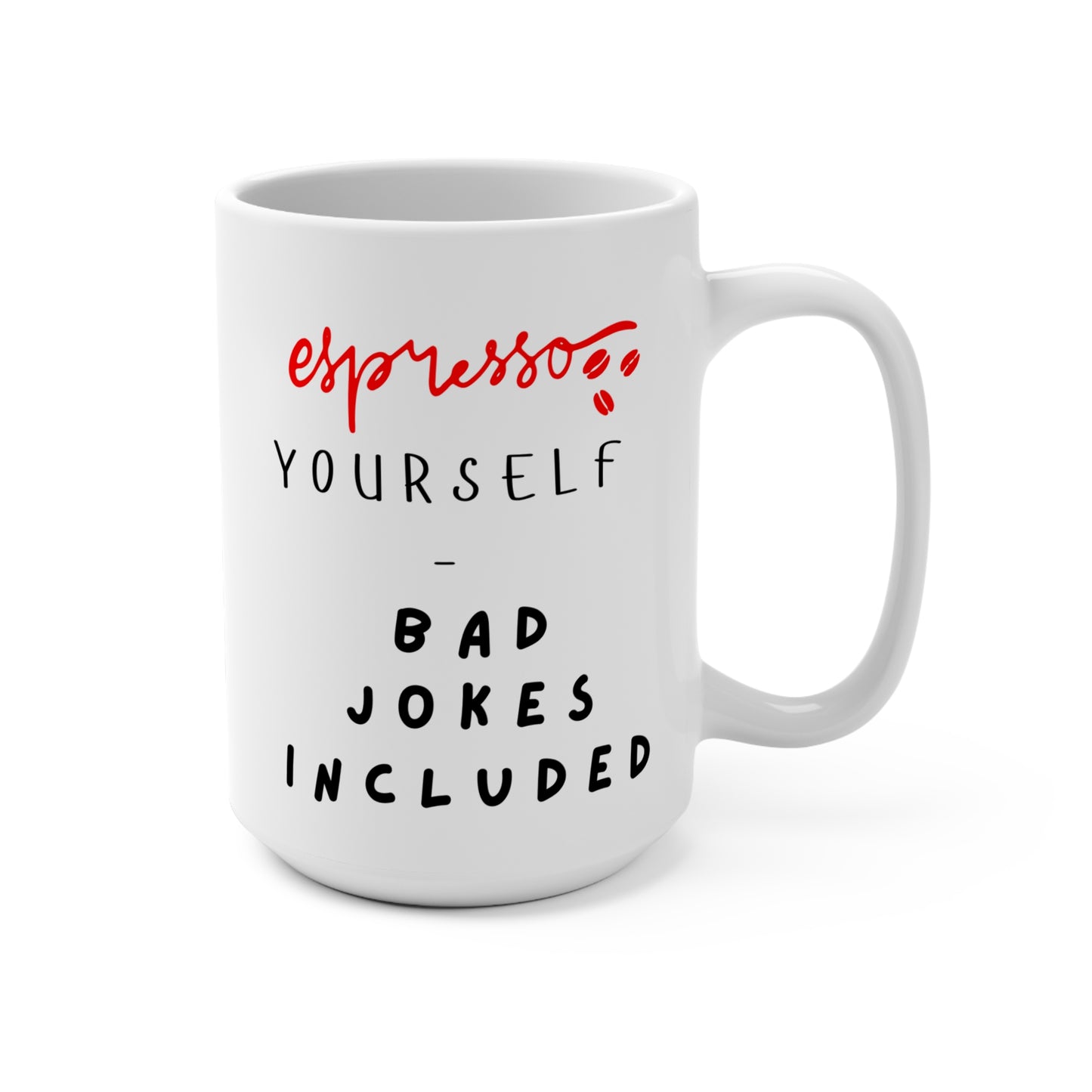 Quote Coffee Mug, Statement Mug